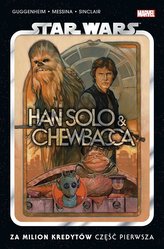 Star Wars. Han Solo i Chewbacca Za milion kredytów