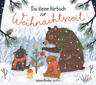 Das kleine Hörbuch zur Weihnachtszeit Das kleine Hörbuch zur Weihnachtszeit