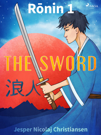 Ronin 1 - The Sword Ronin 1 - The Sword