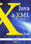 Java a XML Java a XML