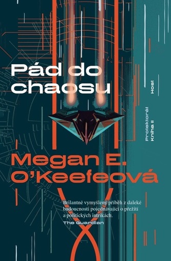 Protektorát : Pád do chaosu - Kniha II (Megan E O'Keefe, 2023)