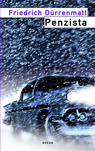 Penzista : fragment detektivního románu (Friedrich Dürrenmatt, 2007)