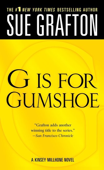 G Is for Gumshoe: A Kinsey Millhone Mystery
