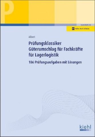 Prüfungsklassiker Güterumschlag für Fachkräfte für Lagerlogistik