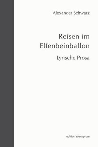 Reisen im Elfenbeinballon