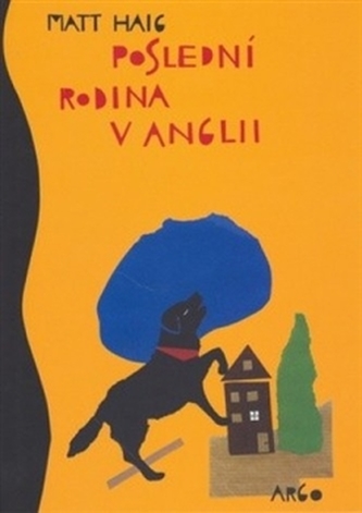 Poslední rodina v Anglii (Matt Haig, 2006)