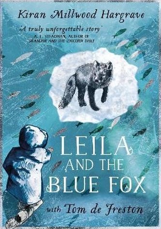 Leila and the Blue Fox Leila and the Blue Fox