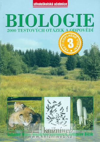 Biologie : 2000 testových otázek a odpovědí (Lubomír Kincl, 2007)