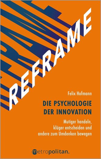REFRAME - Die Psychologie der Innovation