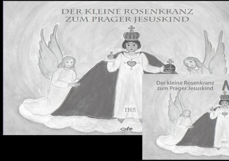 Der kleine Rosenkranz zum Prager Jesuskind (Bilderbuch mit Ausmalheft)