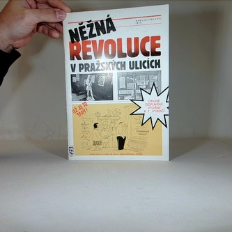 Něžná revoluce v pražských ulicích
