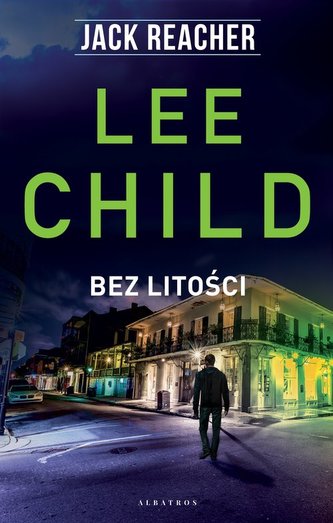 Jack Reacher Bez litości Jack Reacher Bez litości