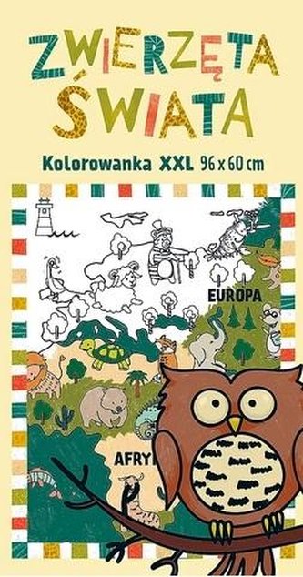 Kolorowanka XXL. Zwierzęta świata Kolorowanka XXL. Zwierzęta świata