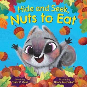 Hide and Seek, Nuts to Eat Hide and Seek, Nuts to Eat