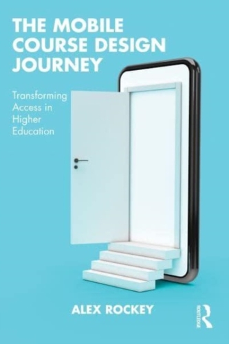 The Mobile Course Design Journey The Mobile Course Design Journey