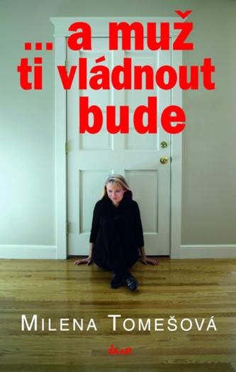 A muž ti vládnout bude