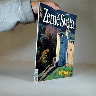 Země světa - díl Únor 2007 - Wales