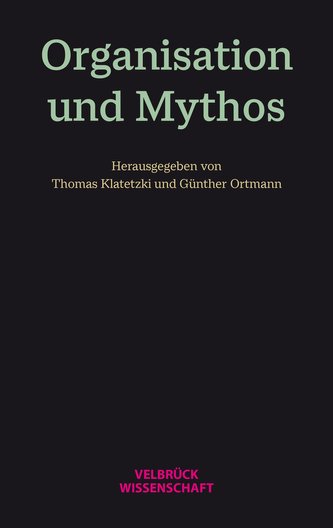 Organisation und Mythos