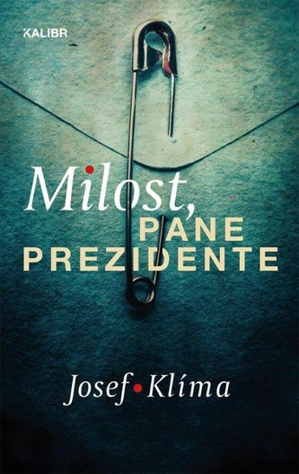 Milost, pane prezidente (Josef Klíma, 2023)