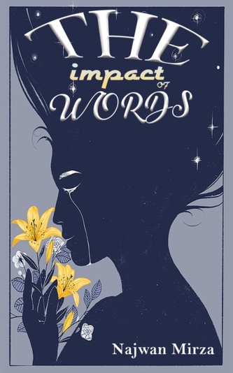 The Impact of Words The Impact of Words