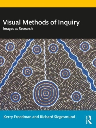 Visual Methods of Inquiry Visual Methods of Inquiry