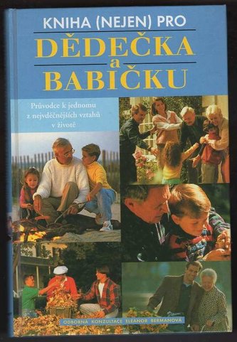 Kniha nejen pro dědečka a babičku