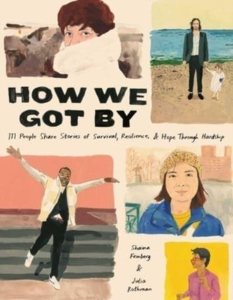 How We Got By How We Got By