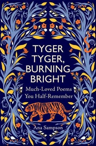 Tyger Tyger, Burning Bright