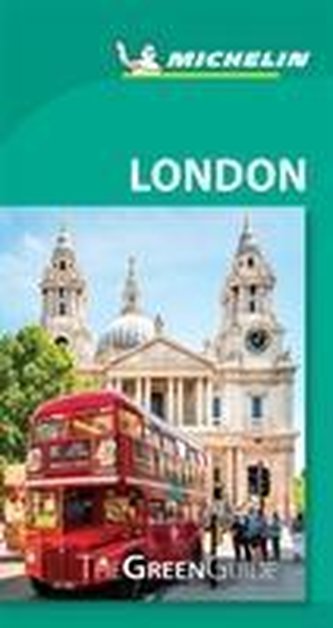 Michelin Green Guide London: Travel Guide