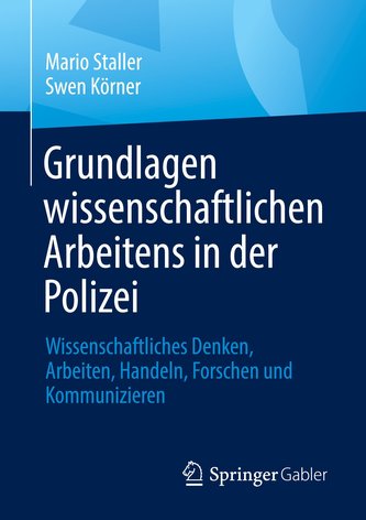 Grundlagen wissenschaftlichen Arbeitens in der Polizei