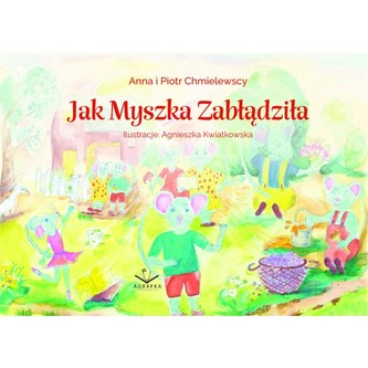 Jak Myszka zabłądziła