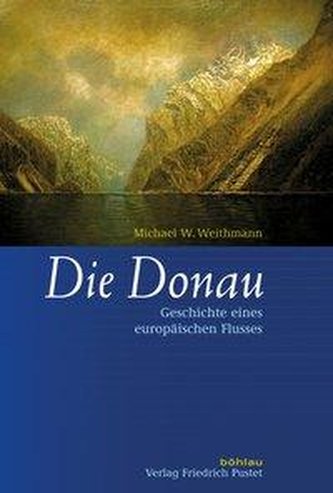 Wethmann, Michael W.: Die Donau