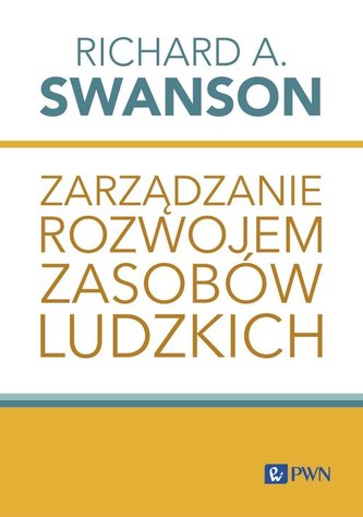 Zarządzanie rozwojem zasobów ludzkich Zarządzanie rozwojem zasobów ludzkich