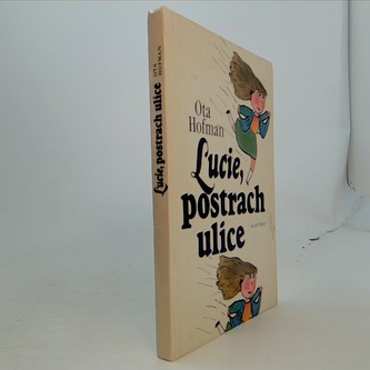 Lucie, postrach ulice