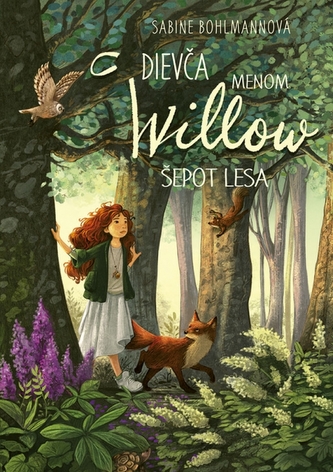 Dievča menom Willow 2: Šepot lesa Dievča menom Willow 2: Šepot lesa