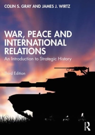 War, Peace and International Relations War, Peace and International Relations