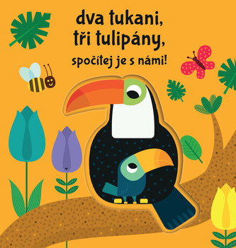 Dva tukani, tři tulipány, spočítej je s námi!