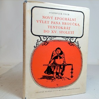 Nový epochální výlet pana Broučka, tentokrát do XV. století