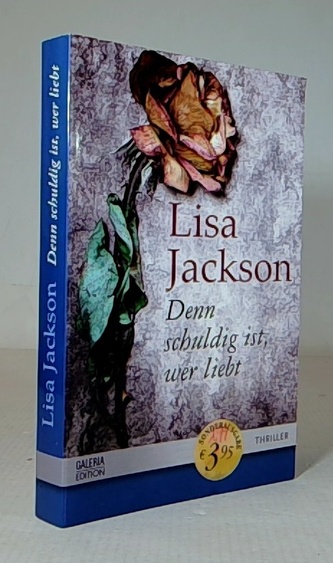 Denn schuldig ist, wer liebt