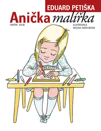 Anička malířka (Eduard Petiška, 2007)