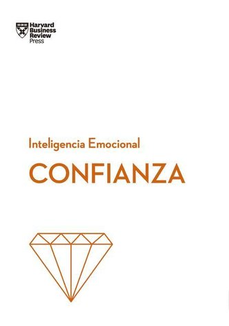 Confianza (Confidence Spanish Edition)
