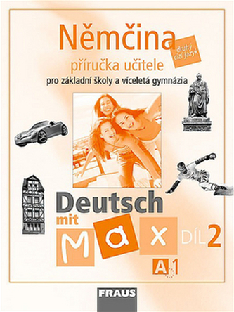 Deutsch mit Max A1/díl 2 - příručka učitele