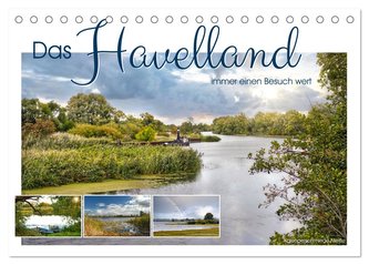 Das Havelland, immer einen Besuch wert (Tischkalender 2024 DIN A5 quer), CALVENDO Monatskalender Das Havelland, immer einen Besuch wert (Tischkalender 2024 DIN A5 quer), CALVENDO Monatskalender
