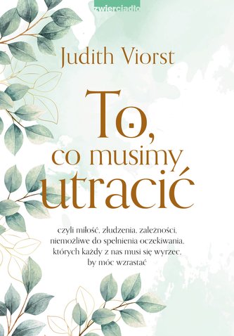 To, co musimy utracić To, co musimy utracić