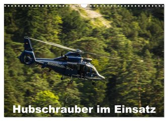 Hubschrauber im Einsatz (Wandkalender 2024 DIN A3 quer), CALVENDO Monatskalender