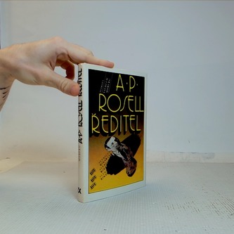 A. P. Rosell, ředitel