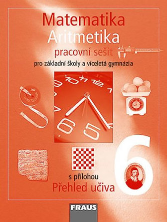 Matematika Aritmetika 6 - Pracovní sešit