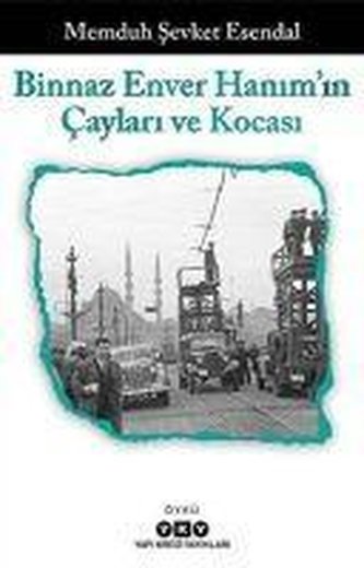 Binnaz Enver Hanimin Caylari Ve Kocasi