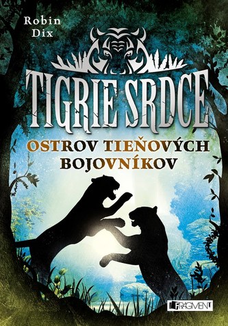 Tigrie srdce 2 - Ostrov Tieňových bojovníkov