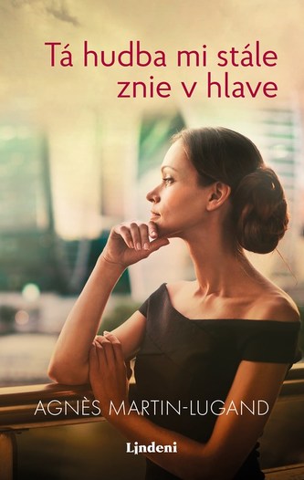 Tá hudba mi stále znie v hlave (Agnès Martin-Lugand, 2019)